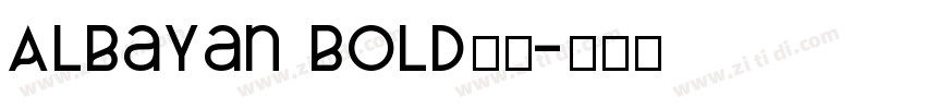 ALBayan Bold粗体字体转换
